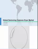 Global Swimming Costume Dryer Market 2018-2022